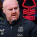 BREAKING: Sean Dyche Set to Replace Ange Postecoglou as Nottingham Forest Coach but Club Owner Set His Expectations As
